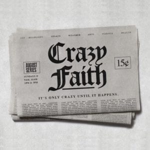 Transformation Church - Crazy Faith series 